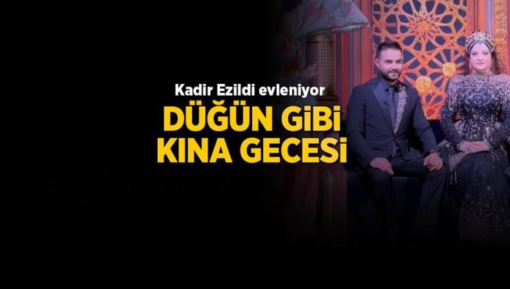 Kadir Ezildi ve Gamze Türkmen’in düğününe günler kaldı! Kına gecesinde coştular